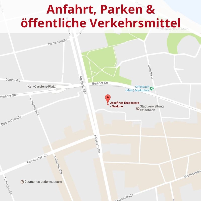 Anfahrt zu Josefines Eroticstore und Sexkino mit Parkpl&auml;tzen und &ouml;ffentlichen Verkehrsmitteln
